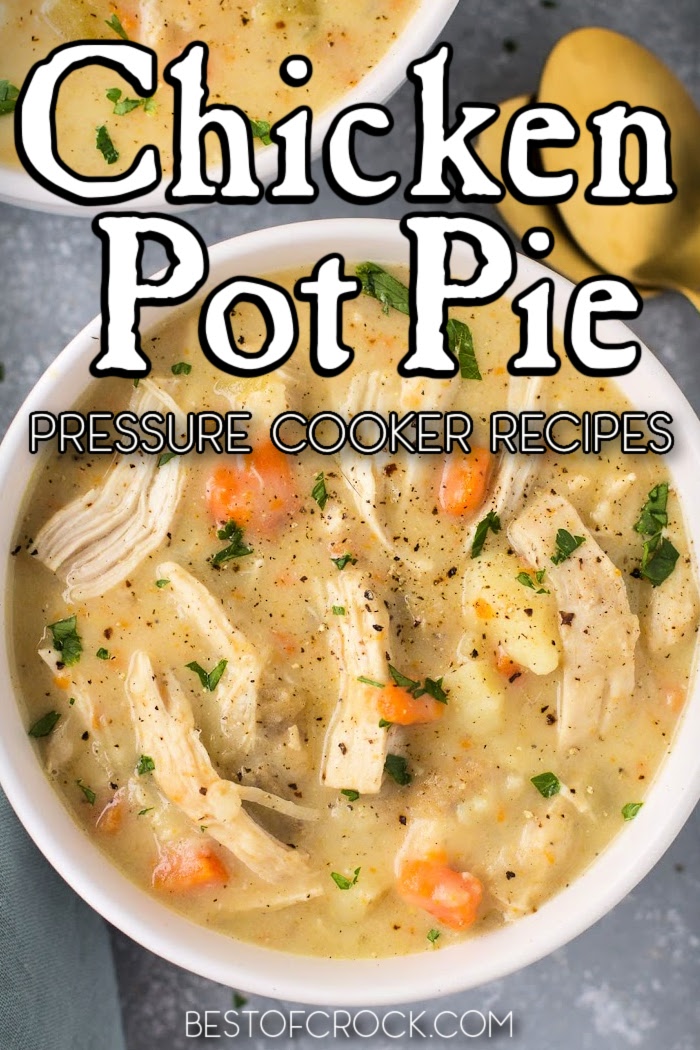 Pressure cooker chicken pot pie recipes are the best way to enjoy this classic and delicious dish without the long cooking time. Pressure Cooker Chicken Pot Pie Soup | Pressure Cooker Chicken Soup Recipes | Instant Pot Recipes with Chicken | Instant Pot Soup Recipes | Pressure Cooker Chicken Casserole Recipes | Chicken Recipes for Dinner | Fall Recipes | Fall Recipes with Chicken #instantpot #chicken via @bestofcrock