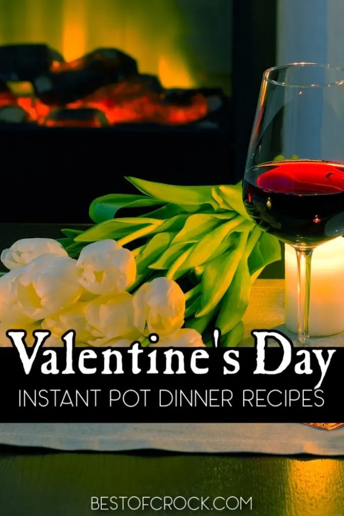 Sharing recipes for two during a date night at home is easier with Valentines Day dinner Instant Pot recipes. Instant Pot Recipes for Two | Date Night Instant Pot Recipes | Valentines Day Instant Pot Recipes | Valentines Day Dinner Recipes | Valentines Day Ideas | Instant Pot Recipes for Date Night | Romantic Instant Pot Recipes | Romantic Dinner Ideas | Pressure Cooker Valentines Day Recipes | Pressure Cooker Recipes for Two #valentinesday #instantpotrecipes