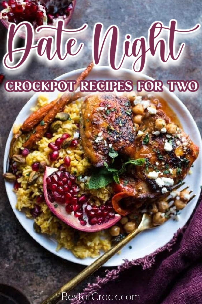 Date night crockpot recipes can help you create a romantic meal for two with easy and impressive dinner recipes. Date Night Ideas | Slow Cooker Recipes for Two | Slow Cooker Date Night Ideas | Crockpot Valentines Day Recipes | Crockpot Dinner Ideas | Slow Cooker Dinners for Two | Romantic Crockpot Recipes #crockpotdinners #recipesfortwo via @bestofcrock