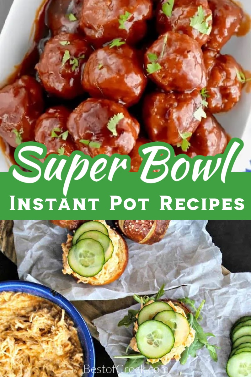 Super Bowl food Instant Pot recipes can help you host a great Super Bowl party with game day food cooked in less time. Instant Pot Party Recipes | Super Bowl Party Recipes | Instant Pot Super Bowl Recipes | Super Bowl Party Foods | Pressure Cooker Recipes for Parties | Instant Pot Recipes for a Crowd | Instant Pot Snack Recipes | Instant Pot Dip Recipes | Game Day Recipes | Game Day Snack Recipes | Instant Pot Game Day Recipes #instantpotrecipes #superbowlrecipes via @bestofcrock