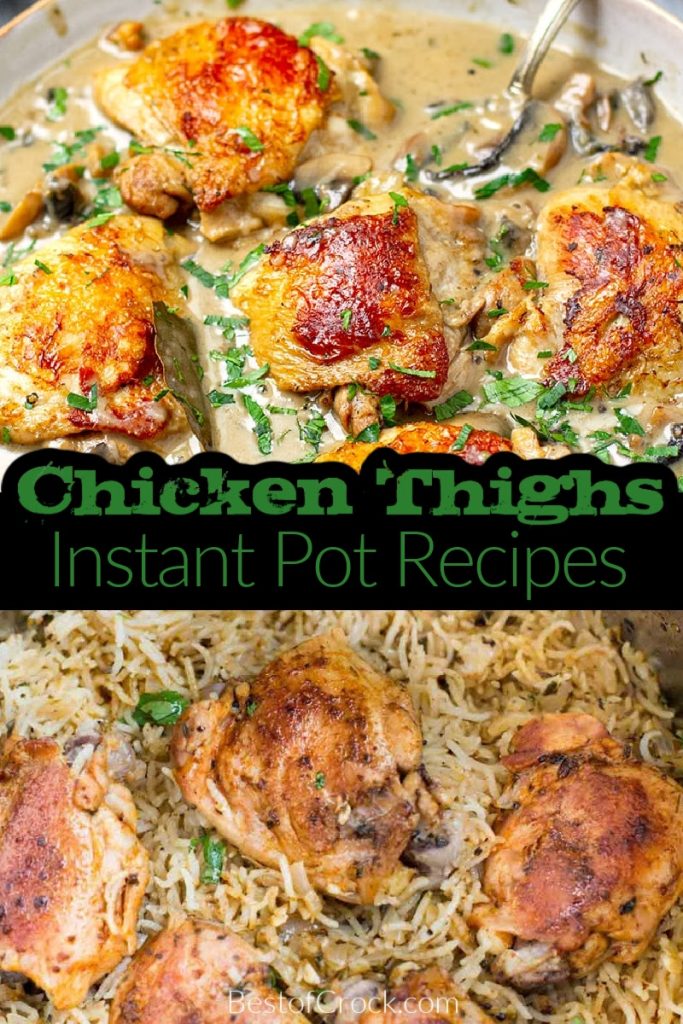 Try one of these delicious Instant Pot chicken thighs recipes when you need a simple dinner recipe that you can put together quickly when you are short on meal prep time. Instant Pot Dinner Recipes | Instant Pot Recipes with Chicken | Quick Weeknight Meals | Easy Dinner Recipes | Pressure Cooker Recipes with Chicken | Pressure Cooker Dinner Recipes | Family Dinner Ideas | Quick and Easy Dinners | Instant Pot Appetizers #instantpot #chickenrecipes