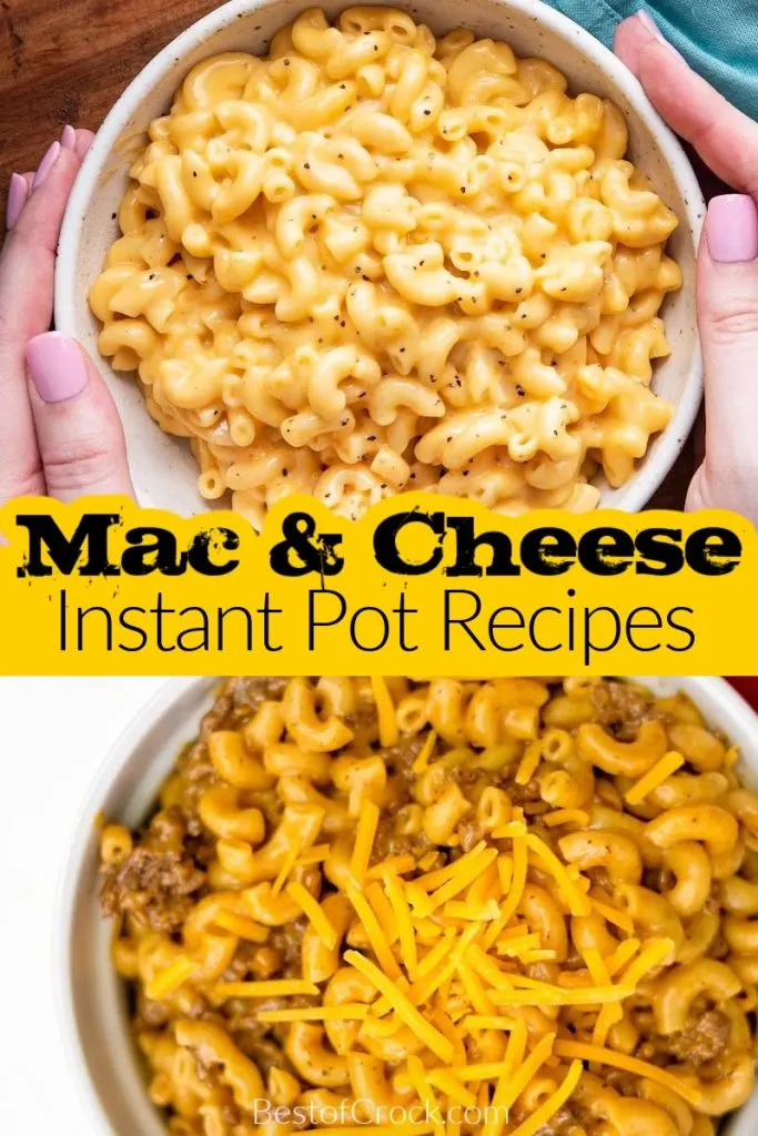 Instant Pot mac and cheese recipes can help you make easy family dinners. You can also serve these as delicious side dishes or party recipes. Super Bowl Party Recipes | Instant Pot Super Bowl Recipes | Instant Pot Pasta Recipes | Instant Pot Recipes with Cheese | Homemade Mac and Cheese Ideas | Cheesy Instant Pot Recipes | Quick Dinner Recipes | Easy Dinner Recipes | Quick Party Recipes | Mac and Cheese Recipes for a Crowd #instantpotrecipes #macandcheeserecipes