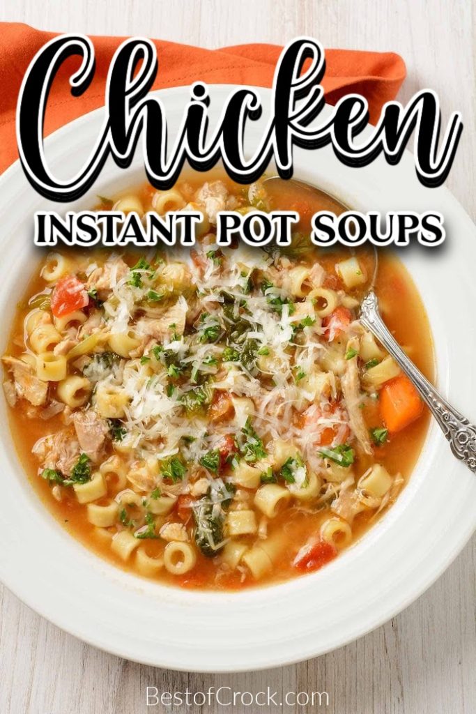 The best Instant Pot soup recipes with chicken are perfect for meal planning or soup canning recipes and are so easy to make! Pressure Cooker Soup Recipes | Pressure Cooker Chicken Recipes | Instant Pot Recipes with Chicken | Chicken Soup Instant Pot | Creamy Soup Recipes Instant Pot | Soup Recipes with No Noodles | Instant Pot Chicken Soup with Rice #instantpotsoups #dinnerrecipes