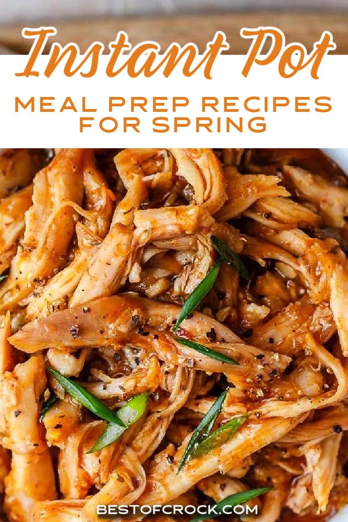 Instant Pot meal prep recipes for spring can help us enjoy our meals without spending too much time in the kitchen. Instant Pot meal Prep Ideas | Pressure Cooker Meal Prep Recipes | Quick Meal Prep Recipes | Easy Meal Prep Recipes | Healthy Instant Pot Recipes | Easy Instant Pot Dinner Recipes | Make Ahead Instant Pot Recipes | Make Ahead Dinner Recipes | Healthy Dinner Recipes for Families | Family Dinner Recipes