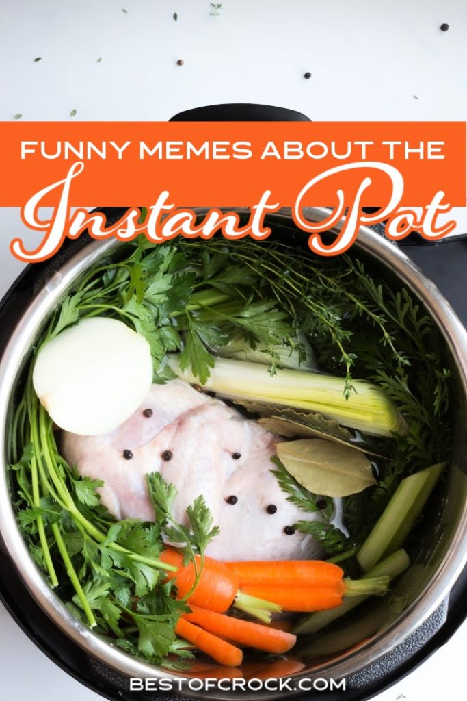 There are some must see funny Instant Pot memes that can help make even the most complicated Instant Pot recipes more enjoyable. Instant Pot Quotes | Quotes About Instant Pots | Funny Instant Pot Sayings | Funny Instant Pot Quotes | Funny Quotes About Cooking | Quotes for Home Cooks | Quotes About Pressure Cooking | Pressure Cooking Memes #instantpot #funnyquotes