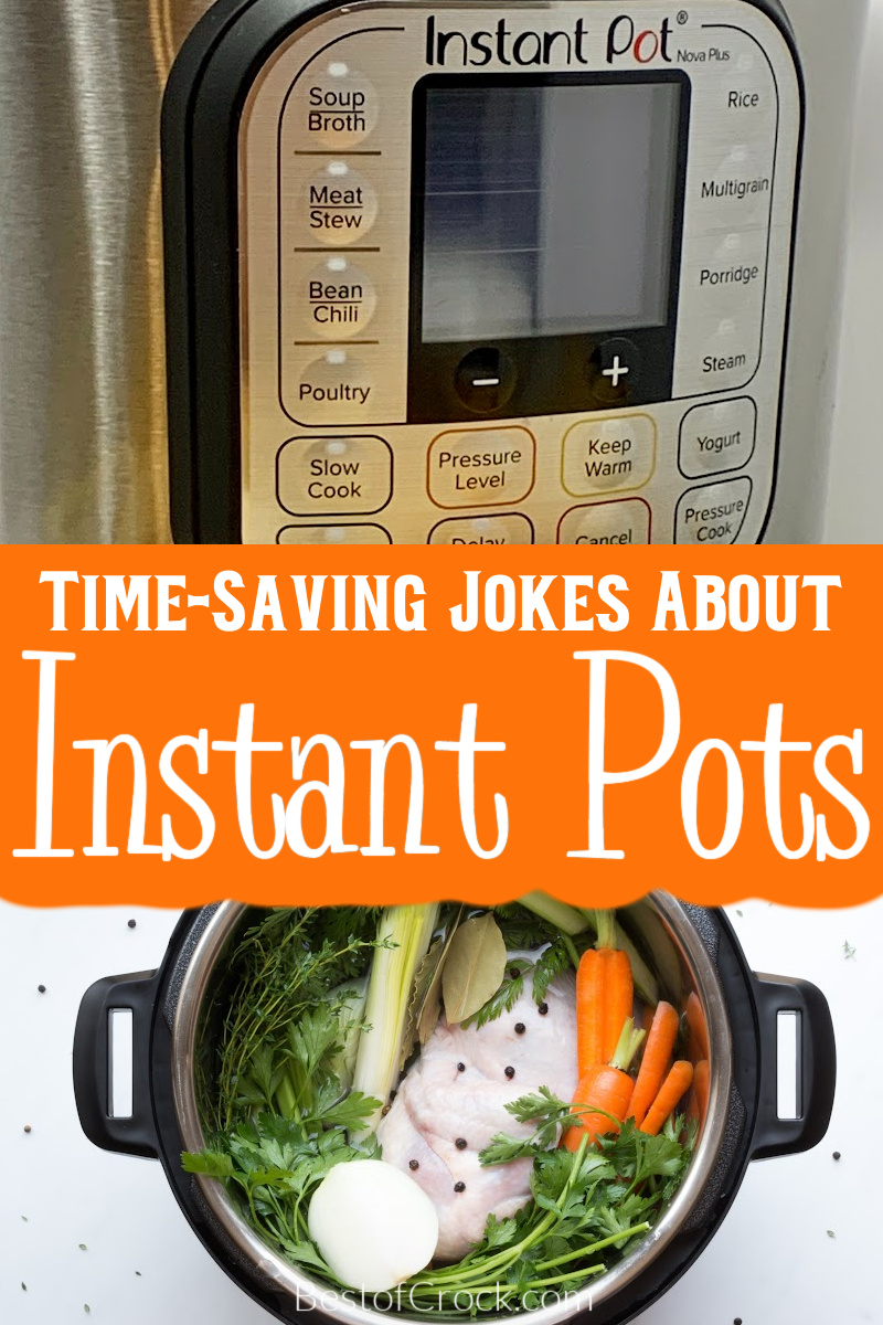 Time saving Instant Pot jokes are perfect for laughing during the time you saved cooking amazing Instant Pot recipes. Funny Cooking Memes | Funny Instant Pot Memes | Memes About Pressure Cooking | Jokes About Cooking | Funny Cooking Jokes | Funny Pressure Cooker Jokes | Pressure Cooker Memes | Short Jokes About Instant Pots | Instant Pot Cooking Memes #instantpot #funnymemes via @bestofcrock