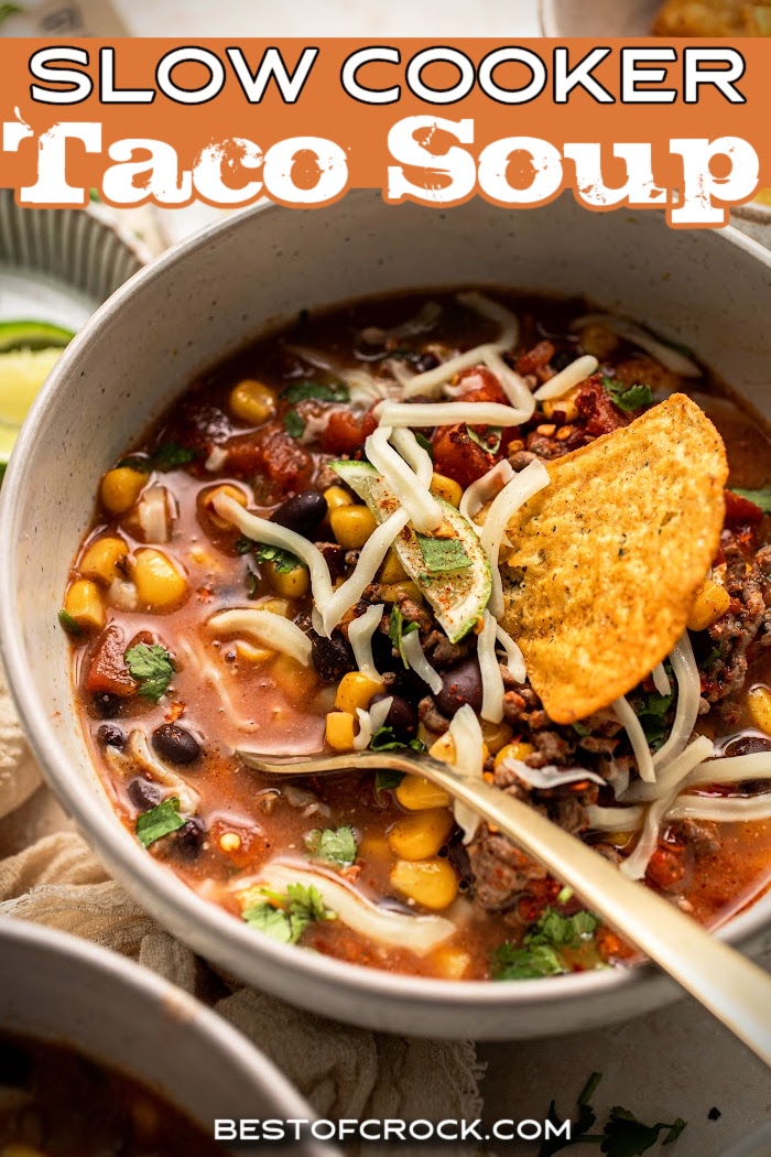 This easy crockpot taco soup recipe is full of flavor and is the perfect recipe for easy meal planning and entertaining. Homemade Taco Soup | Soups with Ground Beef | Mexican Soup Recipes | Crockpot Soup Recipes | Crockpot Recipes with Beef | Slow Cooker Soup Recipes #crockpotrecipes #dinnerrecipes