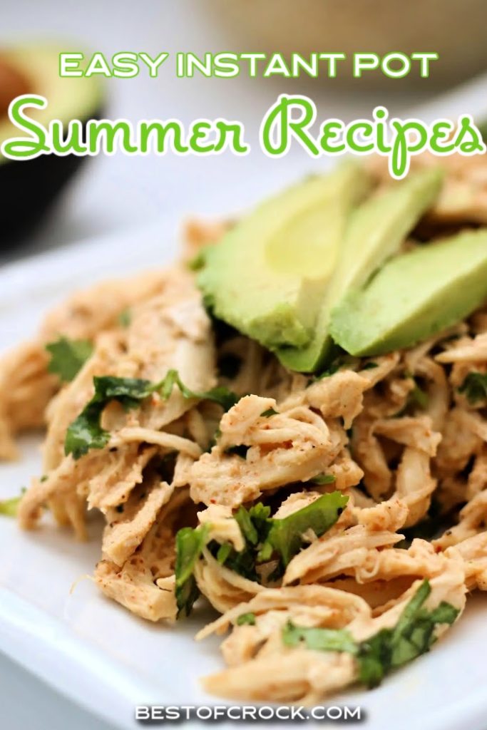 Enjoy summer instead of spending it in the kitchen with some easy summer Instant Pot recipes to save time and use it how you want. Summer Dinner Recipes | Easy Summer Recipes | Pressure Cooker Recipes for Summer | Quick Summer Recipes | Quick Dinner Recipes | Instant Pot Recipes for a Crowd | Instant Pot Lunch Recipes | Summer Lunch Recipes | Quick Lunch Recipes #instantpotrecipes #summerrecipes