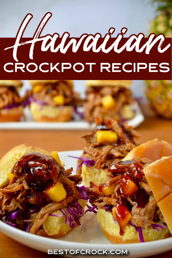 Hawaiian Crockpot Recipes for at Home Luau Parties