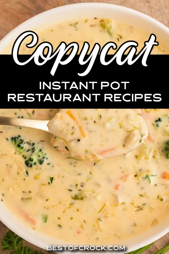 Instant Pot copycat recipes are easy restaurant recipes you can make at home when that craving hits, but the budget doesn’t. Top Secret Restaurant Recipes | Restaurant Recipes List | Copycat Restaurant Recipes | Copycat Olive Garden | Copycat Chipotle | Instant Pot Dinner Recipes | Easy Instant Pot Recipes | Healthy Instant Pot Recipes | Pressure Cooker Dinner Recipes #instantpotrecipes #copycatrecipes via @bestofcrock