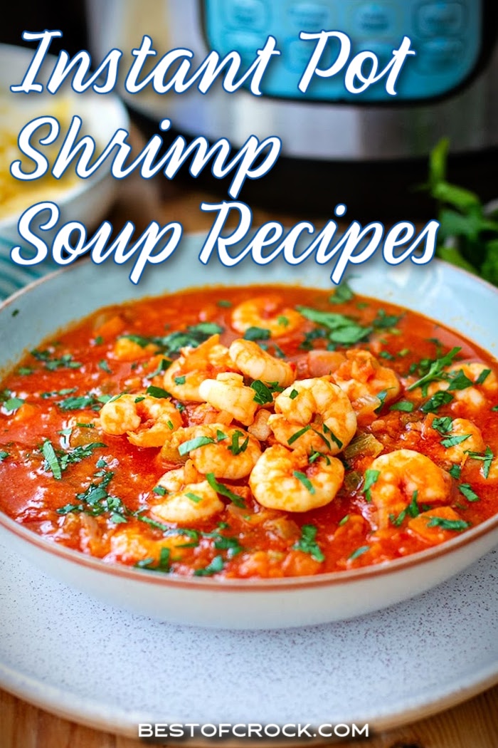 The best Instant Pot shrimp soup recipes take homemade soup recipes to a whole new, delicious level. Instant Pot Seafood Recipes | Pressure Cooker Dinner Recipes | Pressure Cooker Shrimp Recipes | Shrimp Recipes for Two | Ways to Cook Shrimp | Frozen Shrimp Ideas | Instant Pot Date Night Recipes | Instant Pot Dinner Party Recipes | Instant Pot Recipes for Two | Easy Dinner Recipes | Easy Shrimp Dinners via @bestofcrock
