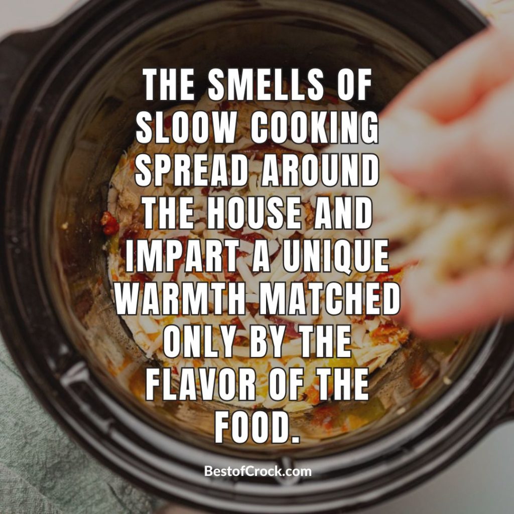 Funny Eating Memes The smells of slow cooking spread around the house and impart a unique warmth matched only by the flavor of the food.