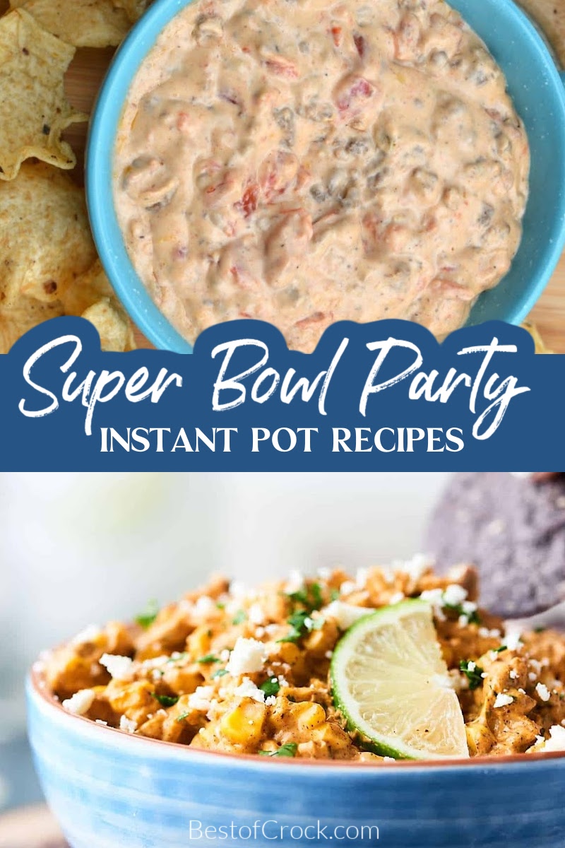 Super Bowl food Instant Pot recipes can help you host a great Super Bowl party with game day food cooked in less time. Instant Pot Party Recipes | Super Bowl Party Recipes | Instant Pot Super Bowl Recipes | Super Bowl Party Foods | Pressure Cooker Recipes for Parties | Instant Pot Recipes for a Crowd | Instant Pot Snack Recipes | Instant Pot Dip Recipes | Game Day Recipes | Game Day Snack Recipes | Instant Pot Game Day Recipes via @bestofcrock