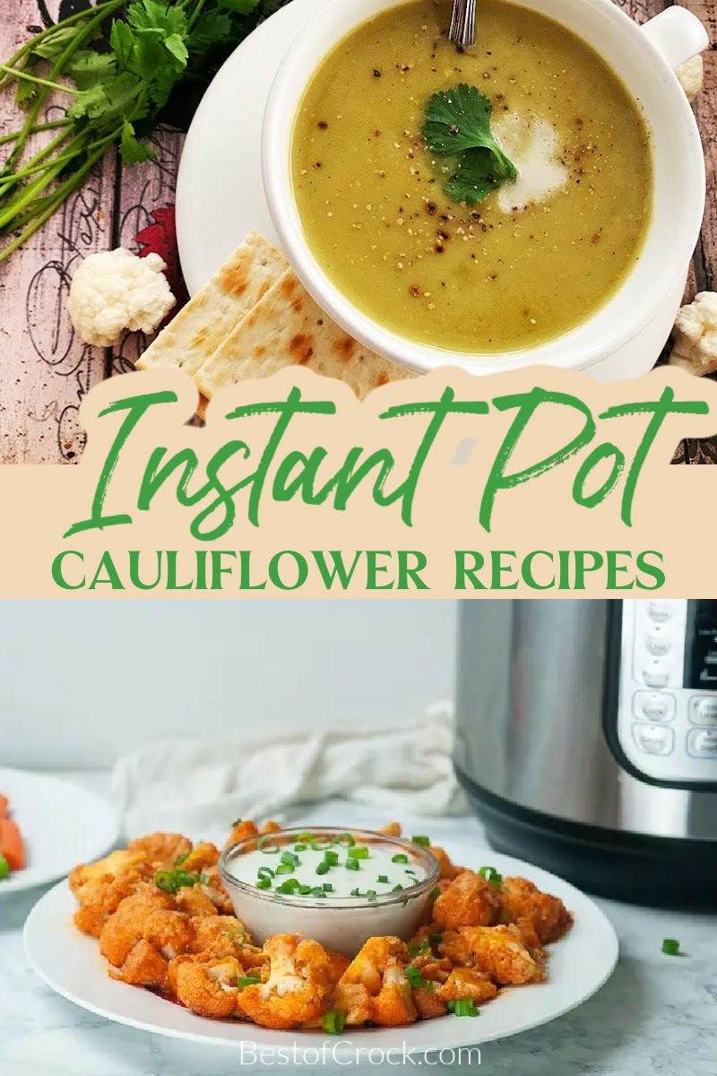 These delicious Instant Pot recipes with cauliflower can help you enjoy cauliflower more often so you can reap the benefits from the fiber and B-vitamins. Instant Pot Cauliflower Mash | Instant Pot Cauliflower Rice | Low Carb Mac and Cheese | Low Carb Mashed Potatoes | Instant Pot Veggie Recipes | Side Dish Recipes via @bestofcrock