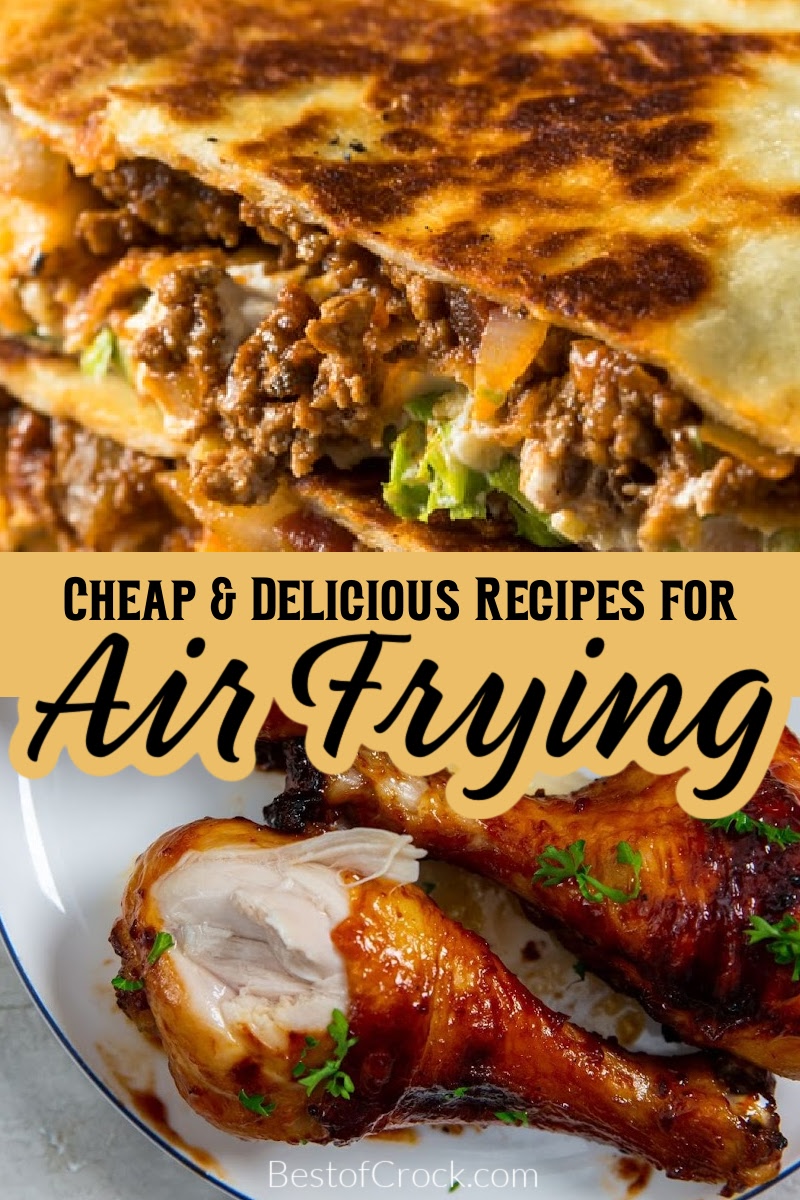 Use these easy and cheap air fryer recipes for lunch, dinner, snacks, and even for picky eaters we need to please at home. Easy Air Fryer Recipes | Quick Air Fryer Meals | Healthy Air Fryer Recipes | Air Fryer Cooking Tips | Air Fryer Recipe Book | Hassle-Free Air Frying | Delicious Air Fryer Dishes | Cheap Recipes | Budget-Friendly Meals | Affordable Cooking | Inexpensive Dishes | Frugal Recipes | Low-Cost Cooking via @bestofcrock