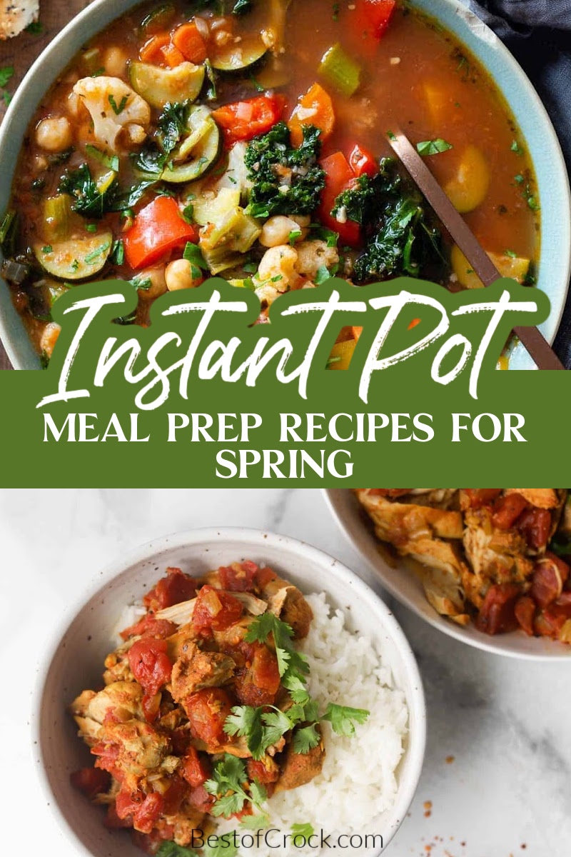 Instant Pot meal prep recipes for spring can help us enjoy our meals without spending too much time in the kitchen. Instant Pot meal Prep Ideas | Pressure Cooker Meal Prep Recipes | Quick Meal Prep Recipes | Easy Meal Prep Recipes | Healthy Instant Pot Recipes | Easy Instant Pot Dinner Recipes | Make Ahead Instant Pot Recipes | Make Ahead Dinner Recipes | Healthy Dinner Recipes for Families | Family Dinner Recipes via @bestofcrock