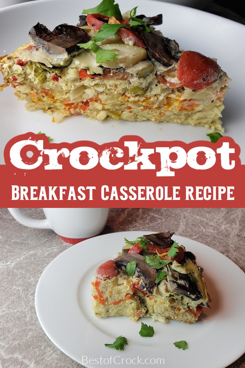 This crockpot breakfast casserole recipe is like a fresh veggie omelet because it is chock full of healthy ingredients and fits into many diet meal plans. Breakfast Casserole with Veggies | Healthy Breakfast Casserole | Crockpot Breakfast Recipes | Overnight Crockpot Recipes | Easy Crockpot Recipes | Crockpot Recipes with Eggs | Crockpot Recipes with Veggies | Healthy Breakfast Recipes via @bestofcrock