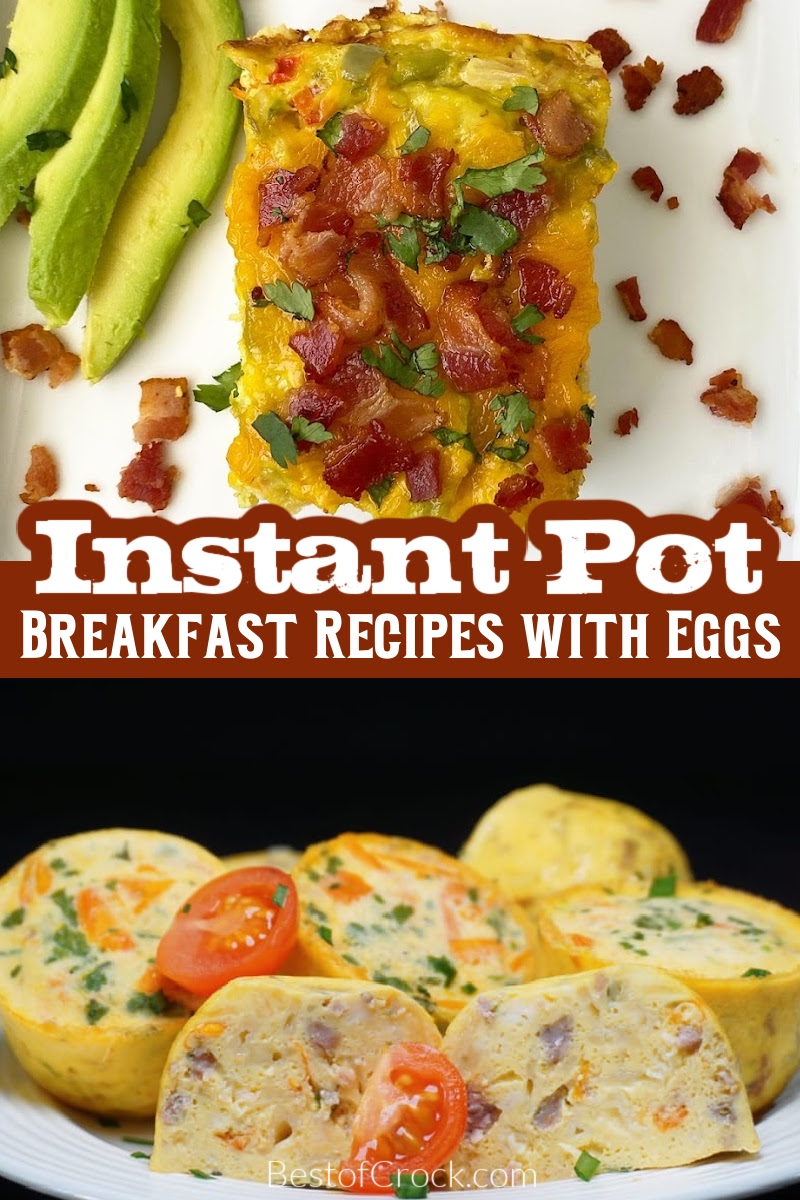 The best Instant Pot breakfast recipes with eggs can help give you the time you need to sleep in and have breakfast. Pressure Cooker Breakfast Recipes | Quick Breakfast Recipes | Egg Breakfast Recipes | Healthy Breakfast Ideas | Tips for Breakfast | Breakfast Casserole Recipes | Instant Pot Breakfast Casserole Recipes via @bestofcrock