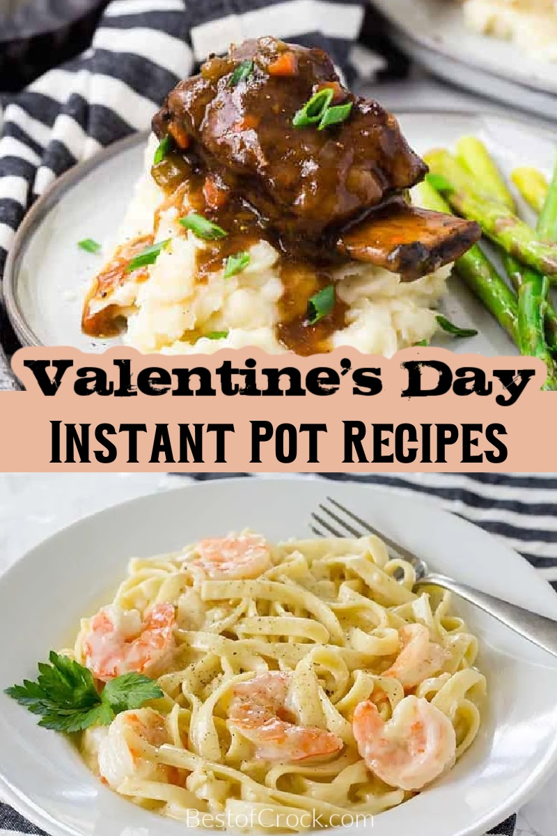 Instant Pot Valentine’s Day recipes are the perfect way to show your love with a romantic dinner. Instant Pot Valentines Dinner | Instant Pot Valentines Desserts | Instant Pot Valentines Recipes | Instant Pot Recipes for Valentines Day | Romantic Instant Pot Recipes | Date Night Instant Pot | Instant Pot Date Night Recipes | Date Night Recipes | Instant Pot Recipes for Two | Romantic Instant Pot Recipes via @bestofcrock