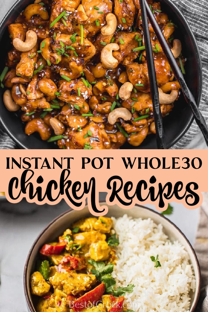 The best Instant Pot Whole30 recipes with chicken can help keep your tastebuds happy while on your low carb diet. Whole30 Instant Pot Recipes | Instant Pot Weight Loss Recipes | healthy Instant Pot Recipes | Whole30 Chicken Recipes | Whole30 Weight Loss Recipes | Instant Pot Meal Planning Recipes | Meal Planning Chicken Recipes via @bestofcrock