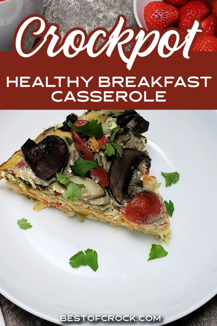 This crockpot breakfast casserole recipe is like a fresh veggie omelet because it is chock full of healthy ingredients and fits into many diet meal plans. Breakfast Casserole with Veggies | Healthy Breakfast Casserole | Crockpot Breakfast Recipes | Overnight Crockpot Recipes | Easy Crockpot Recipes | Crockpot Recipes with Eggs | Crockpot Recipes with Veggies | Healthy Breakfast Recipes via @bestofcrock