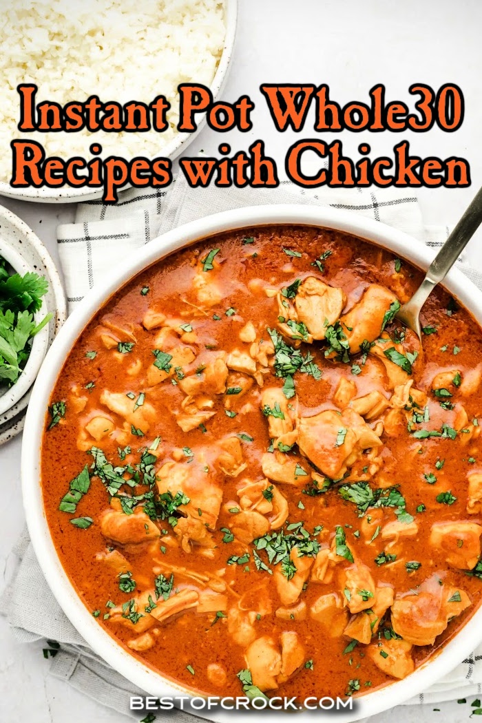 The best Instant Pot Whole30 recipes with chicken can help keep your tastebuds happy while on your low carb diet. Whole30 Instant Pot Recipes | Instant Pot Weight Loss Recipes | healthy Instant Pot Recipes | Whole30 Chicken Recipes | Whole30 Weight Loss Recipes | Instant Pot Meal Planning Recipes | Meal Planning Chicken Recipes via @bestofcrock