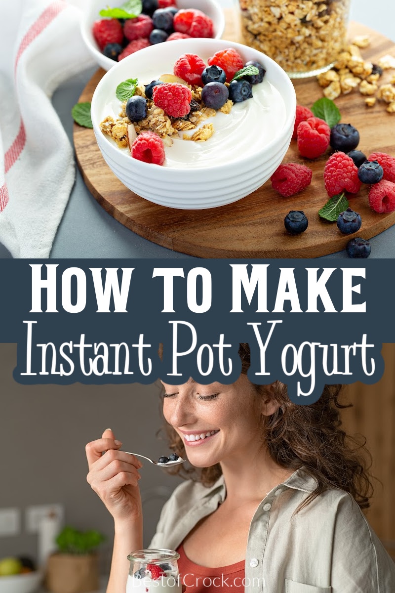 Learning how to make Instant Pot yogurt can help you save money on store-bought yogurt and allow you to make this healthy snack more often. Instant Pot Dessert Recipe | Instant Pot Snack Recipes | Healthy Instant Pot Recipes | Healthy Snack Recipes | healthy Dessert Recipes | Instant Pot Yogurt Recipe | Weight Loss Recipes | Instant Pot Weight Loss Recipes via @bestofcrock