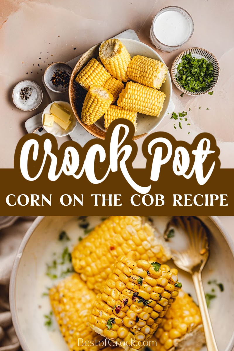 The crockpot corn on the cob with coconut milk recipe is the perfect side dish recipe or even potluck dish to bring to your next gathering. Crockpot Side Dish Recipe | Crockpot Potluck Recipe | Summer Crockpot Recipe | Slow Cooker Side Dish | Slow Cooker Summer Side Dish | Summer Side Dish Recipe for a Crowd | Side Dish Recipe for a Dinner Party | Easy Side Dish Recipe | Healthy Side Dish Recipe via @bestofcrock