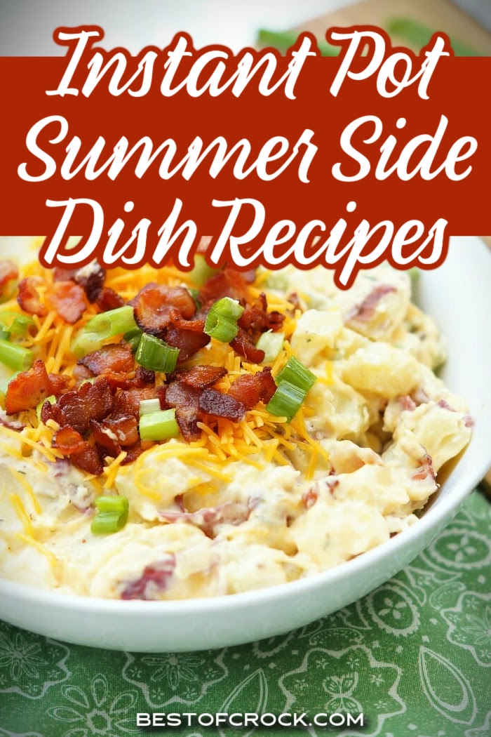 Don’t spend your summer sweating in the kitchen cooking a meal; use Instant Pot summer side dish recipes instead. Summer Party Ideas | Summer Party Recipes | Recipes for Summer BBQ | Instant Pot Party Sides | Instant Pot BBQ Side Dishes | Instant Pot Vegetable Recipes | Summer Instant Pot Recipes | Instant Pot Recipes for Summer | Instant Pot Sides | Instant Pot Dinner Sides | Quick Side Dish Recipes | Summer Dinner Party Recipes via @bestofcrock