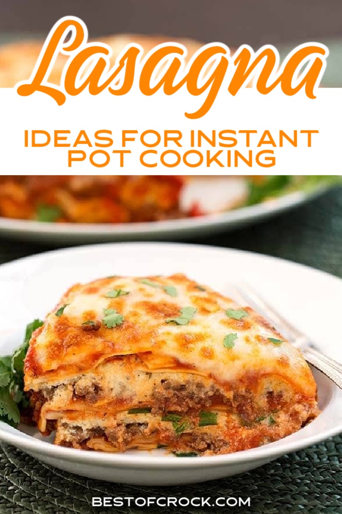 Finding the best Instant Pot recipes means finding time-saving recipes that produce the best family meals like Instant Pot lasagna recipes. Instant Pot Recipes | Instant Pot Dinner Recipes | Instant Pot Pasta Recipes | Easy Dinner Recipes | Meal Prep Dinner Recipes | Instant Pot Pasta Recipes | Italian Instant Pot Recipes | Romantic Dinner Ideas | Dinner Recipes for Two | Date Night Recipes via @bestofcrock