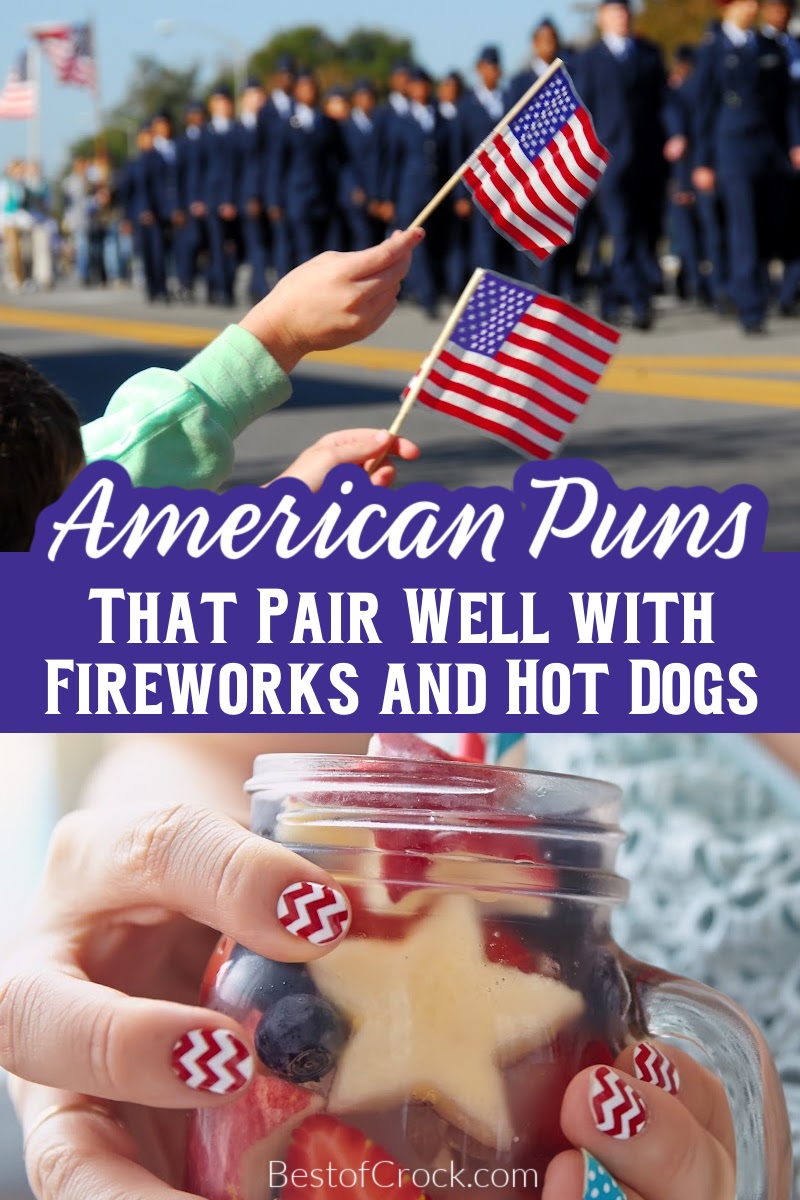 Celebrate the Fourth of July with patriotic puns that combine our two favorite things: food and America. Patriotic Memes | Fourth of July Memes | Puns for Fourth of July | Fourth of July Jokes | Food Puns for Summer | Summer Puns | Independence Day Puns | Memes for Independence Day via @bestofcrock