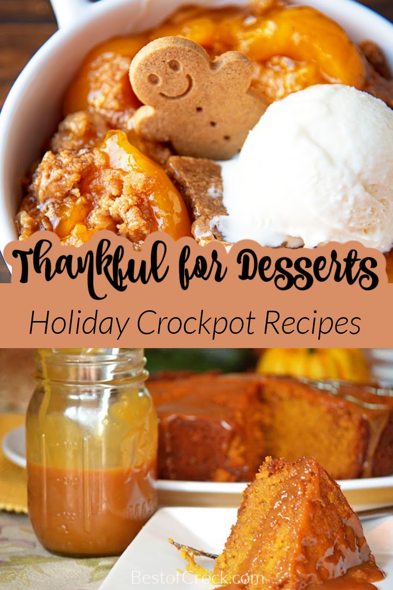 Thanksgiving dessert does not always mean pumpkin pie! Try one of these delicious crockpot Thanksgiving desserts! Easy Thanksgiving Desserts | Traditional Thanksgiving Desserts | Thanksgiving Dessert Ideas | Slow Cooker Thanksgiving Dessert Recipes | Kid-Friendly Thanksgiving Desserts | Fall-Inspired Crockpot Dessert Recipes | Budget-Friendly Thanksgiving Dessert Ideas via @bestofcrock