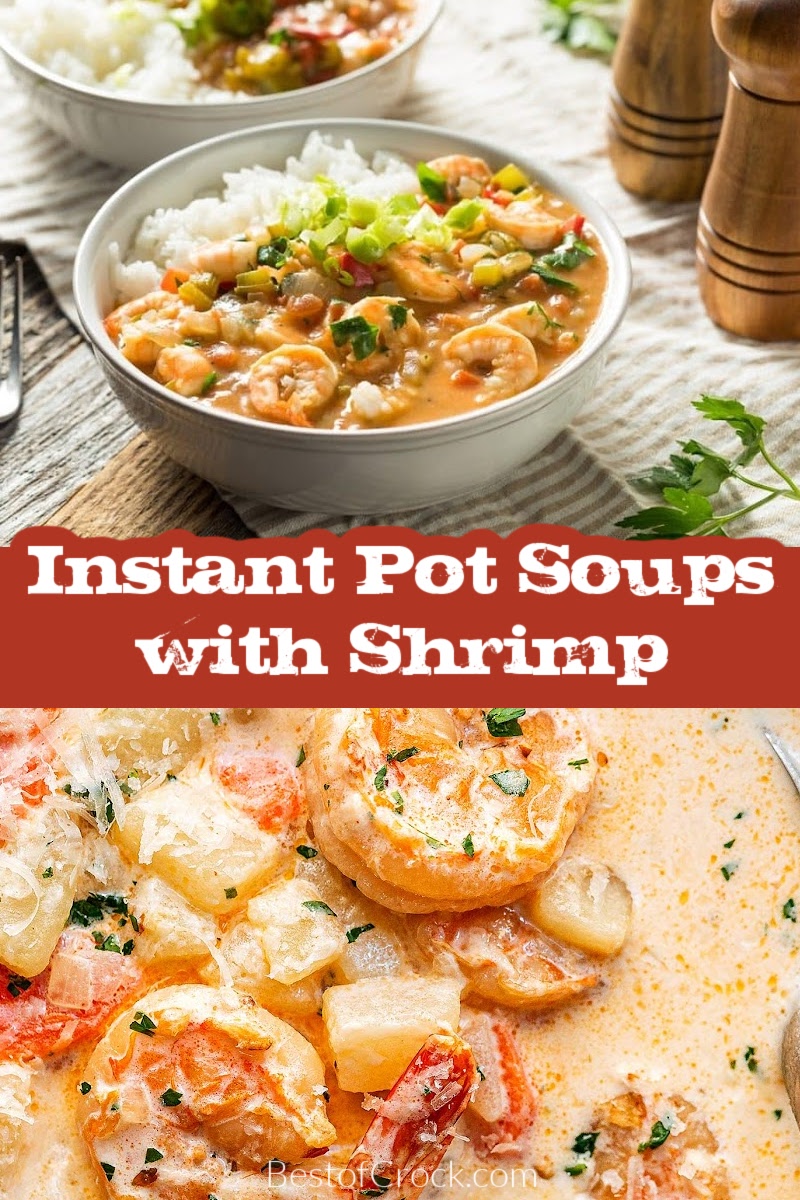 The best Instant Pot shrimp soup recipes take homemade soup recipes to a whole new, delicious level. Instant Pot Seafood Recipes | Pressure Cooker Dinner Recipes | Pressure Cooker Shrimp Recipes | Shrimp Recipes for Two | Ways to Cook Shrimp | Frozen Shrimp Ideas | Instant Pot Date Night Recipes | Instant Pot Dinner Party Recipes | Instant Pot Recipes for Two | Easy Dinner Recipes | Easy Shrimp Dinners via @bestofcrock
