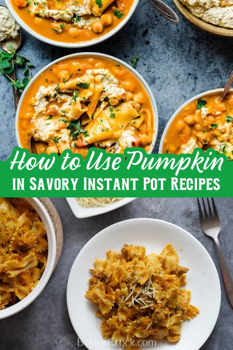 Pumpkin spice things up with some of the best savory Instant Pot pumpkin recipes for fall that everyone can enjoy. Recipes with Pumpkin | Instant Pot Recipes with Pumpkin | Instant Pot Recipes with Fruit | Savory Fruit Recipes | Savory Pumpkin Recipes | Instant Pot Halloween Party Recipes | Halloween Recipes for a Crowd | Fall Dinner Recipes | Instant Pot Fall Recipes | Fall Dinner Party Recipes