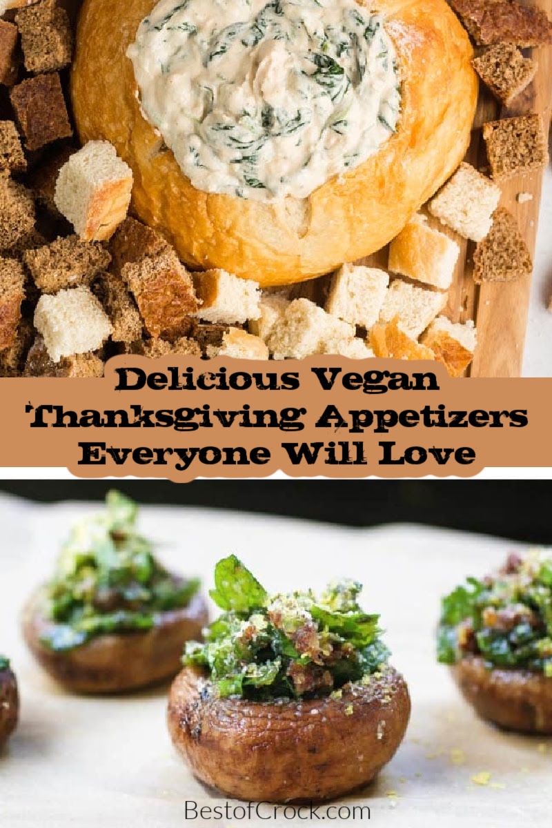 These vegan Thanksgiving appetizers aren’t just the best vegan holiday recipes, but they are the best vegan appetizers for a crowd, too. Vegan Holiday Appetizers | Vegan Appetizers for a Crowd | Plant Based Thanksgiving Recipes | Vegan Holiday Recipes | Easy Vegan Appetizers | Vegan Party Food | Thanksgiving Appetizer Recipes | Vegan Finger Foods | Holiday Party Appetizers | Crowd Pleasing Vegan Appetizers | Best Vegan Appetizers | Thanksgiving Party Food | Vegan Holiday Entertaining via @bestofcrock